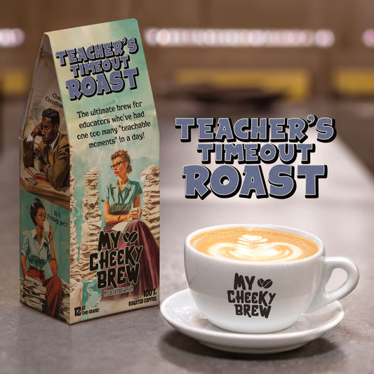 Teacher - Teacher's Timeout Roast- Ground Coffee - Coffee Beans