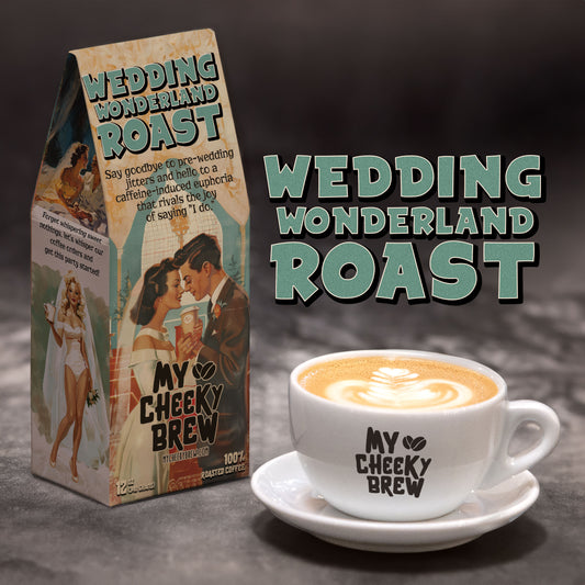 Wedding - Wedding Wonderland Roast- Ground Coffee - Coffee Beans